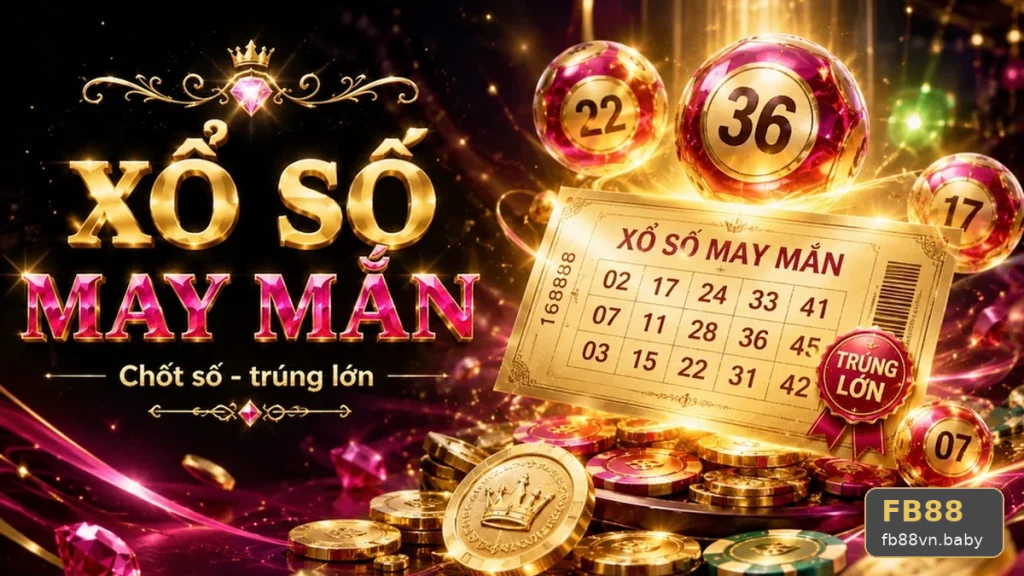 Kiểm Tra Giao Diện Xổ Số FB88 Tại fb88vn.baby: Lập Ngân Sách Giải Trí Cố Định Cho Từng Kỳ Quay Và Câu Hỏi Thường Gặp Từ Góc Kiểm Chứng Theo Tên Miền