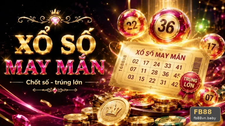 Kiểm Tra Giao Diện Xổ Số FB88 Tại fb88vn.baby: Lập Ngân Sách Giải Trí Cố Định Cho Từng Kỳ Quay Và Câu Hỏi Thường Gặp Từ Góc Kiểm Chứng Theo Tên Miền